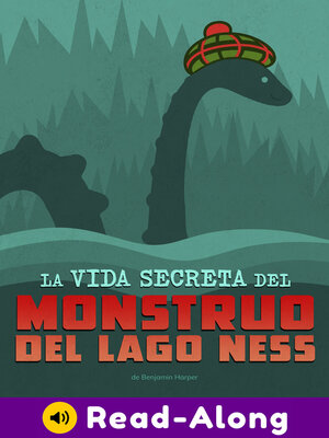 cover image of La vida secreta del monstruo del lago Ness